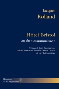 HOTEL BRISTOL OU DU "COMMUNISME"