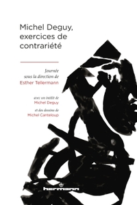 MICHEL DEGUY, EXERCICES DE CONTRARIETE