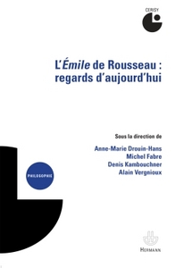 L'Emile de Rousseau : Regards d'aujourd'hui