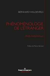 PHENOMENOLOGIE DE L'ETRANGER - MOTIFS FONDAMENTAUX