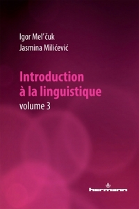 INTRODUCTION A LA LINGUISTIQUE, VOLUME 3