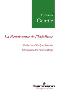 LA RENAISSANCE DE L'IDEALISME - ESSAIS (1903-1918)