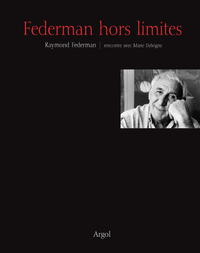 Federman hors limites