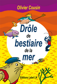 drôle de bestiaire de la mer