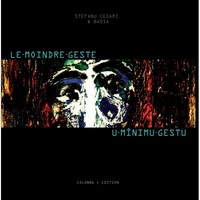 LE MOINDRE GESTE / U MINIMU GESTU