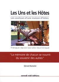 **LES UNS ET LES HOTES