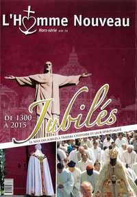 De 1300 à 2015 Jubilés - Hors-série n°21