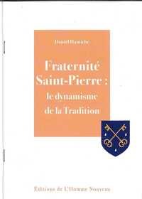 Fraternité Saint Pierre - le Dynamisme de la Tradition