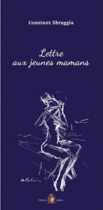 LETTRE AUX JEUNES MAMANS