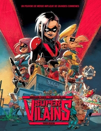 Super-vilains - tome 01