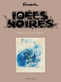 IDEES NOIRES - T01 - IDEES NOIRES - LES ORIGINES (ED. SPEC CBD)