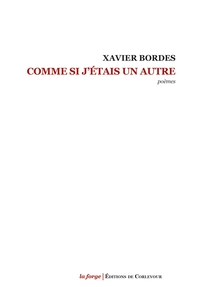 COMME SI J'ETAIS UN AUTRE