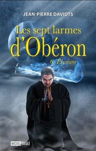 LES SEPT LARMES D'OBERON V 06 ELYSIUM