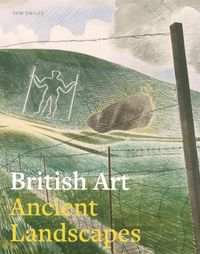 BRITISH ART: ANCIENT LANDSCAPES