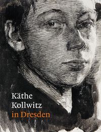 KATHE KOLLWITZ IN DRESDEN