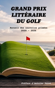 GRAND PRIX LITTÉRAIRE DU GOLF