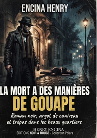 La Mort a des manières de gouape