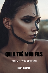 QUI A TUÉ MON FILS