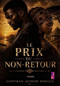Le prix du non-retour