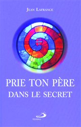 prie ton pere dans le secret
