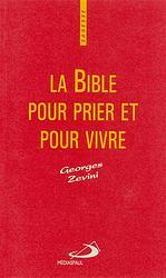 BIBLE POUR PRIER ET POUR VIVRE (LA)
