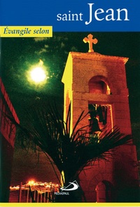 EVANGILE SELON SAINT JEAN