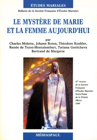 MYSTERE DE MARIE ET LA FEMME AUJOURD'HUI, LE