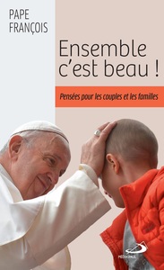 Ensemble c'est beau!