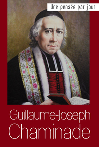 GUILLAUME JOSEPH CHAMINADE