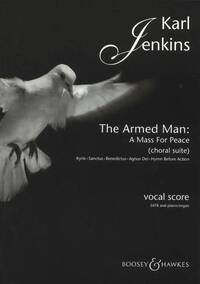THE ARMED MAN (A MASS FOR PEACE) CHORAL SUITE CHANT