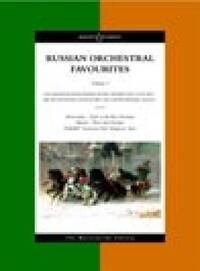 RUSSIAN ORCHESTRAL FAVOURITES VOL. 1 ORCHESTRE
