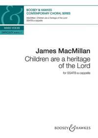 CHILDREN ARE A HERITAGE OF THE LORD CHANT