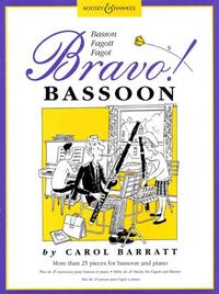 BRAVO! BASSOON - PLUS DE 25 MORCEAUX POUR BASSON ET PIANO. BASSOON AND PIANO.