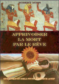 Apprivoiser la mort par le rêve