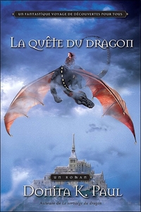 La quête du dragon  - Les chroniques de la Gardienne des dragons T.2
