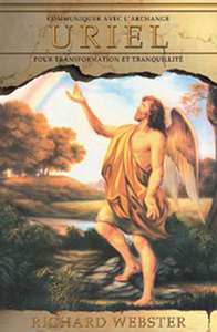 Communiquer avec l'archange Uriel