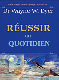 REUSSIR AU QUOTIDIEN