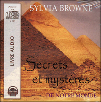 Secrets et mystères de notre monde - Livre audio