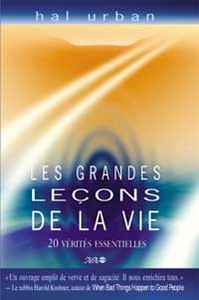 Grandes leçons de la vie - 20 vérités ess.