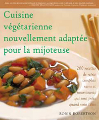 Cuisine végétarienne à la mijoteuse