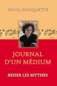 Journal d'un médium - Briser les mythes