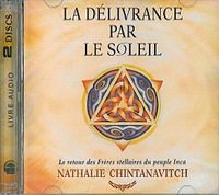 Délivrance par le soleil - Livre audio