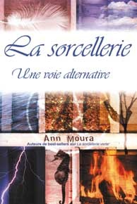 Sorcellerie. une voie alternative