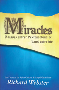 Miracles - Laissez entrer extraordinaire dans vie