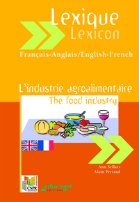 Lexique Français-Anglais : L'industrie agroalimentaire