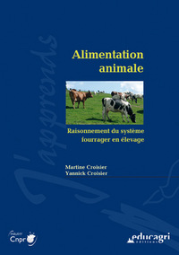 Alimentation animale : Raisonnement du système fourrager en élevage