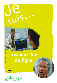 Je suis... responsable de ligne