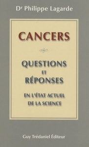 CANCER : QUESTIONS ET REPONSES