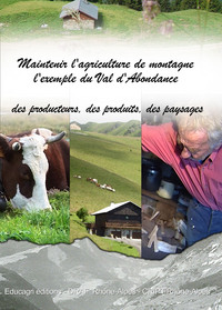MAINTENIR L'AGRICULTURE DE MONTAGNE : L'EXEMPLE DU VAL D'ABONDANCE