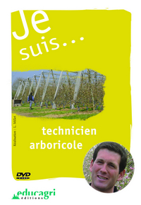 Je suis... technicien arboricole